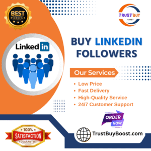 Buy Real LinkedIn Followers to Boost Your Professional Profile