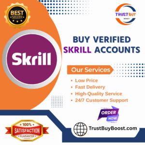 Buy Verified Skrill Accounts for Secure Money Transfers