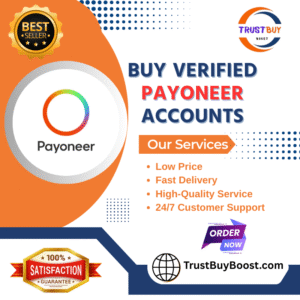 Buy Verified Payoneer Accounts for Global Payments